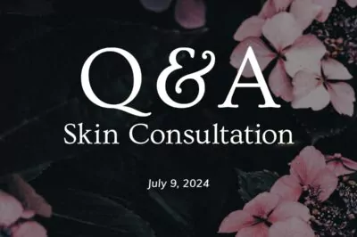 Skin Consultation from July 9th, 2024.