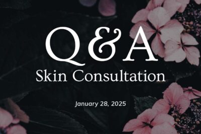 Skin Consultation from January 28th